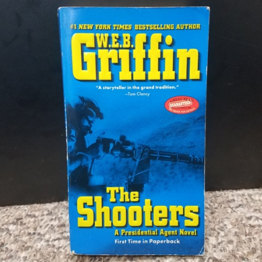 The Shooters by W.E.B. Griffin