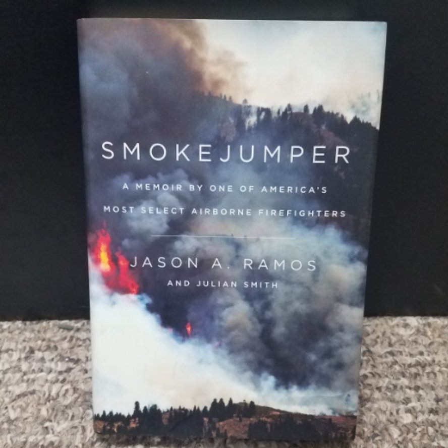 Smokejumper by Jason A. Ramos & Julian Smith