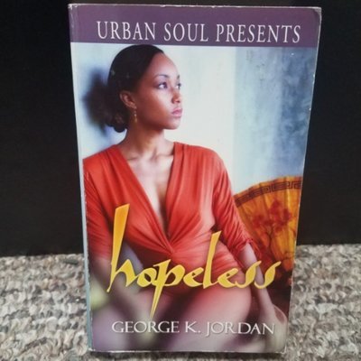 Hopeless by George K. Jordan