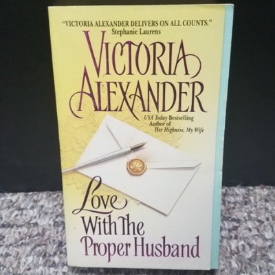 Love With The Proper Husband by Victoria Alexander