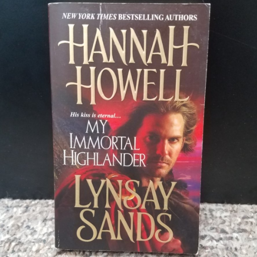 My Immortal Highlander by Hannah Howell & Lynsay Sands