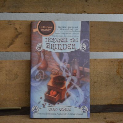 Through the Grinder by Cleo Coyle
