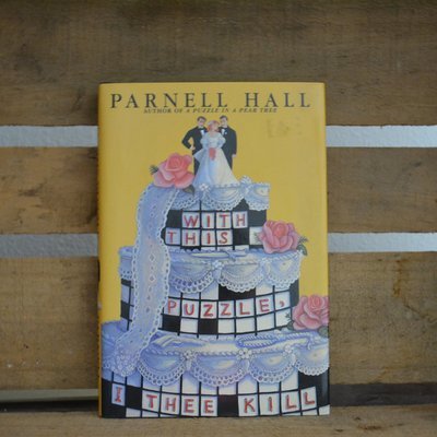 With This Puzzle, I Kill Thee by Parnell Hall