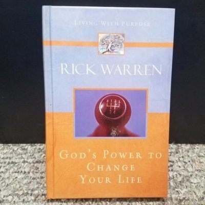God's Power To Change Your Life by Rick Warren