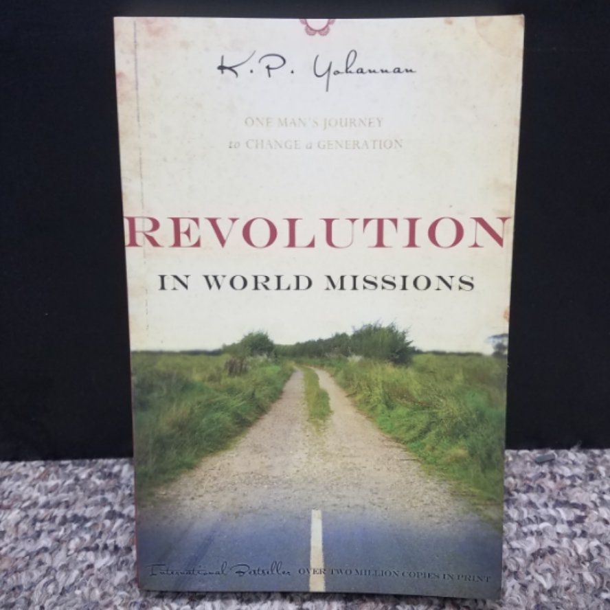 Revolution in World Missions by K. P. Yahnnan