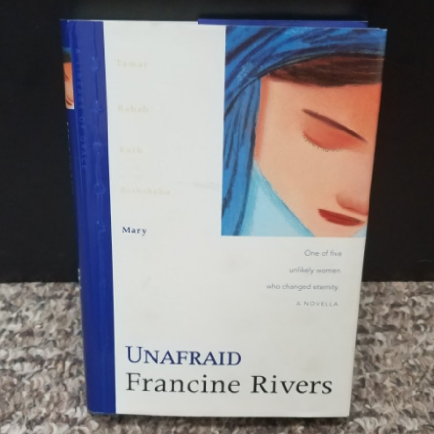 Unafraid by Francine Rivers