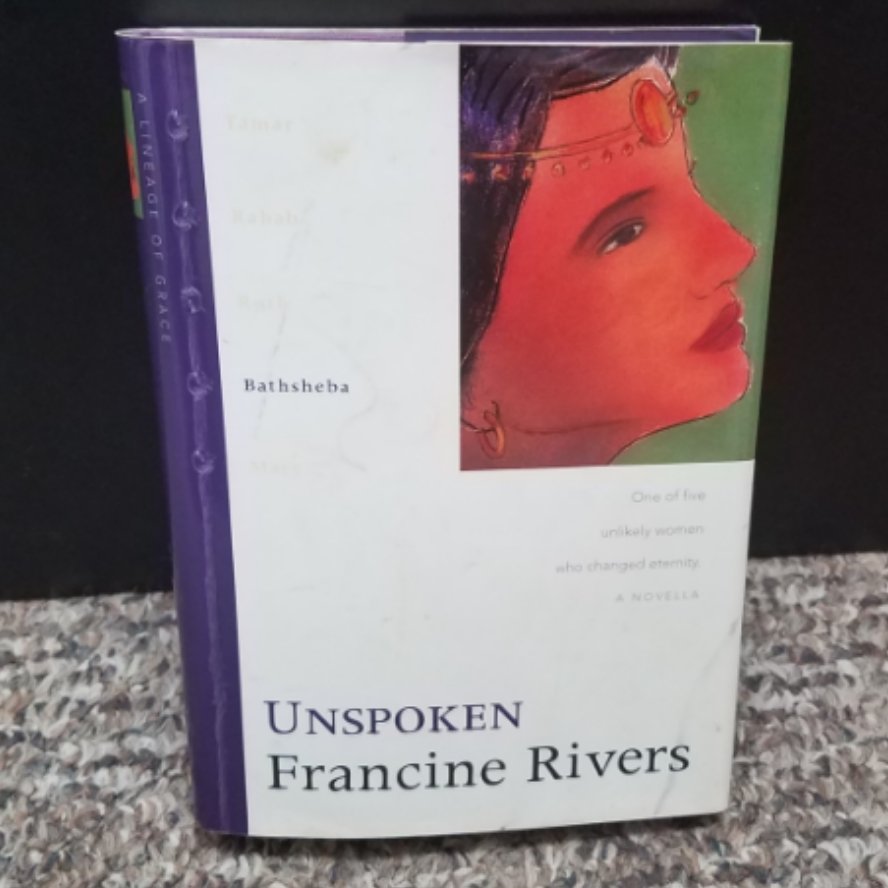 Unspoken by Francine Rivers