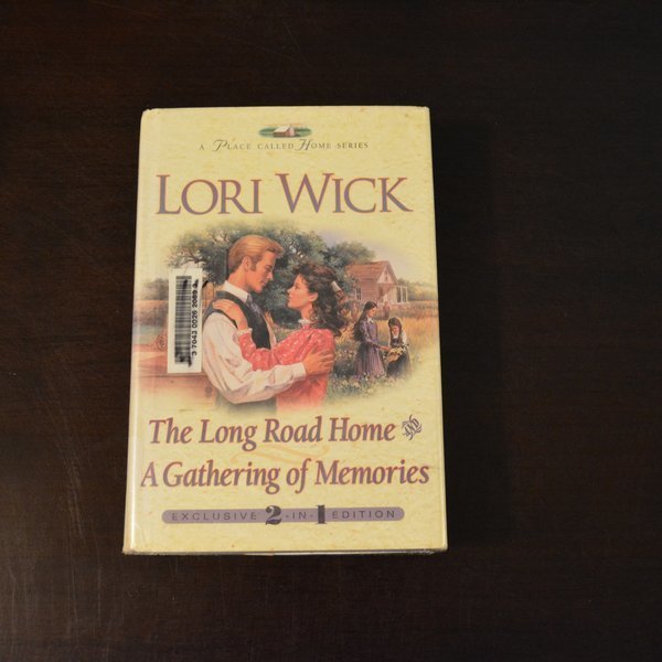 The Long Road Home & A Gathering of Memories by Lori Wick