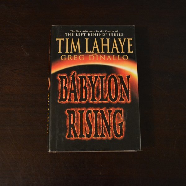 Babylon Rising by Tim LaHaye and Greg Dinallo