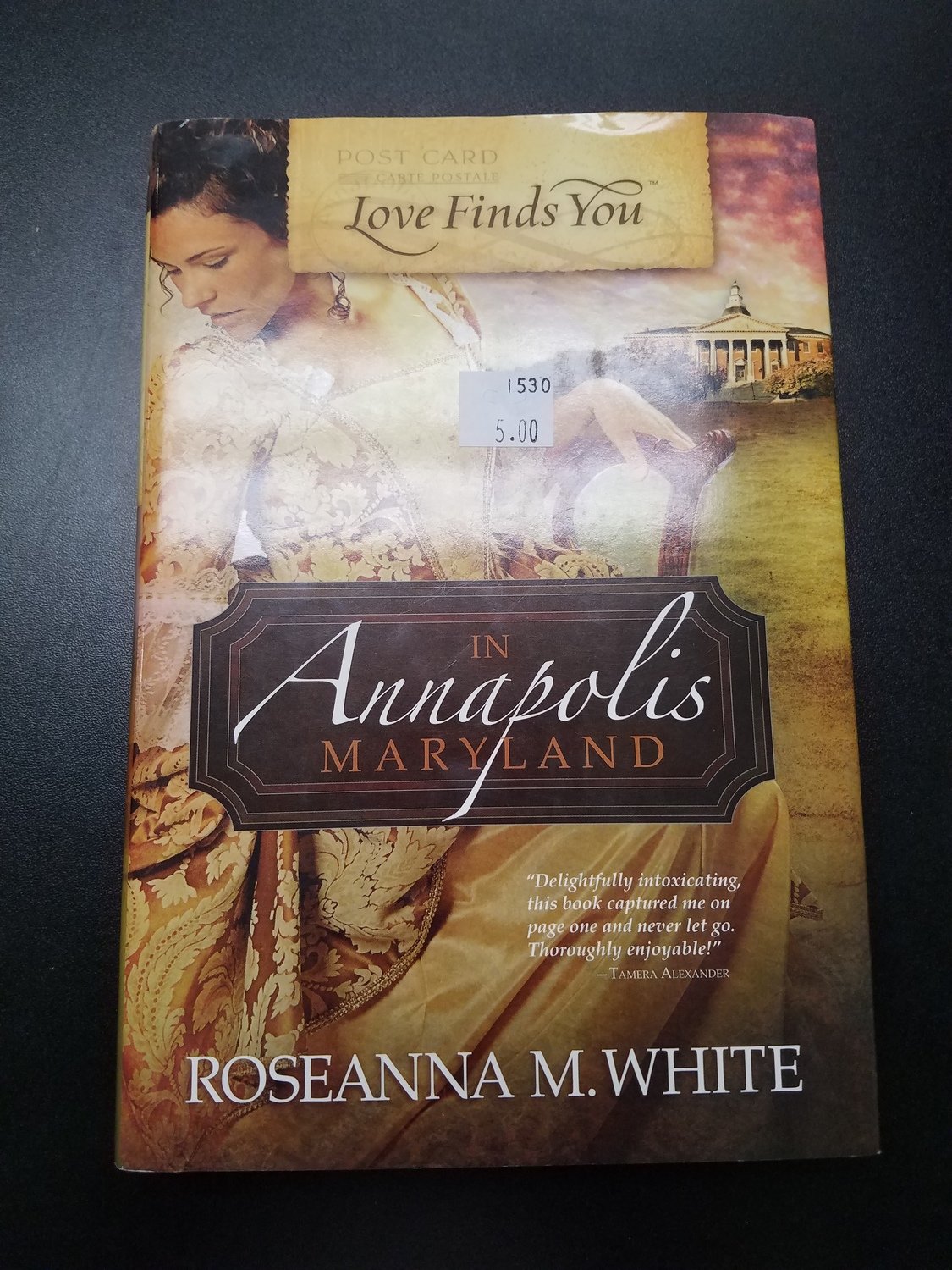 Love Finds You in Annapolis Maryland by Roseanna M. White