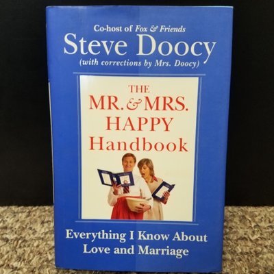 The Mr. & Mrs. Happy Handbook by Steve Doocy & Mrs. Doocy