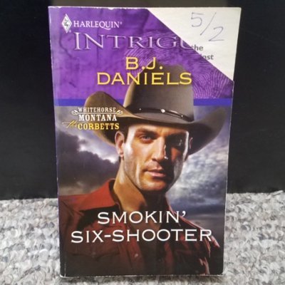 Smokin&#39; Six-Shooter by B.J. Daniels