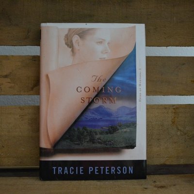 The Coming Storm by Tracie Peterson