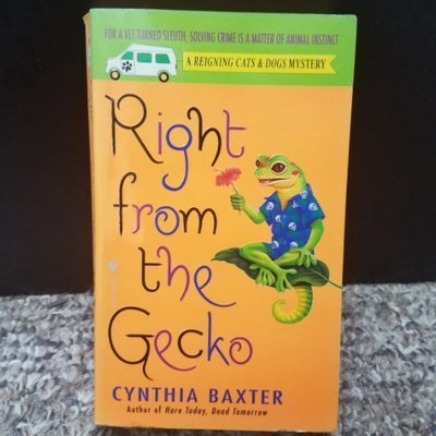 Right from the Gecko by Cynthia Baxter