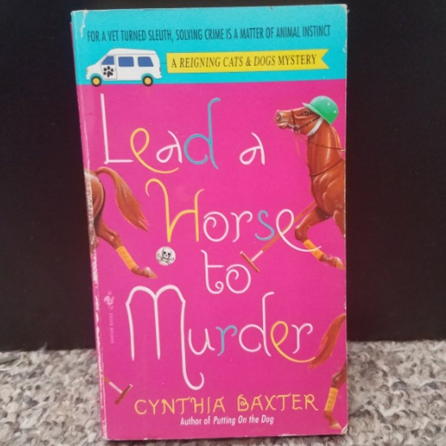 Lead a Horse to Murder by Cynthia Baxter