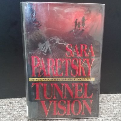 Tunnel Vision by Sara Paretsky