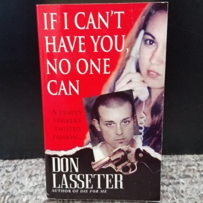 If I Can&#39;t Have You, No One Can by Don Lasseter