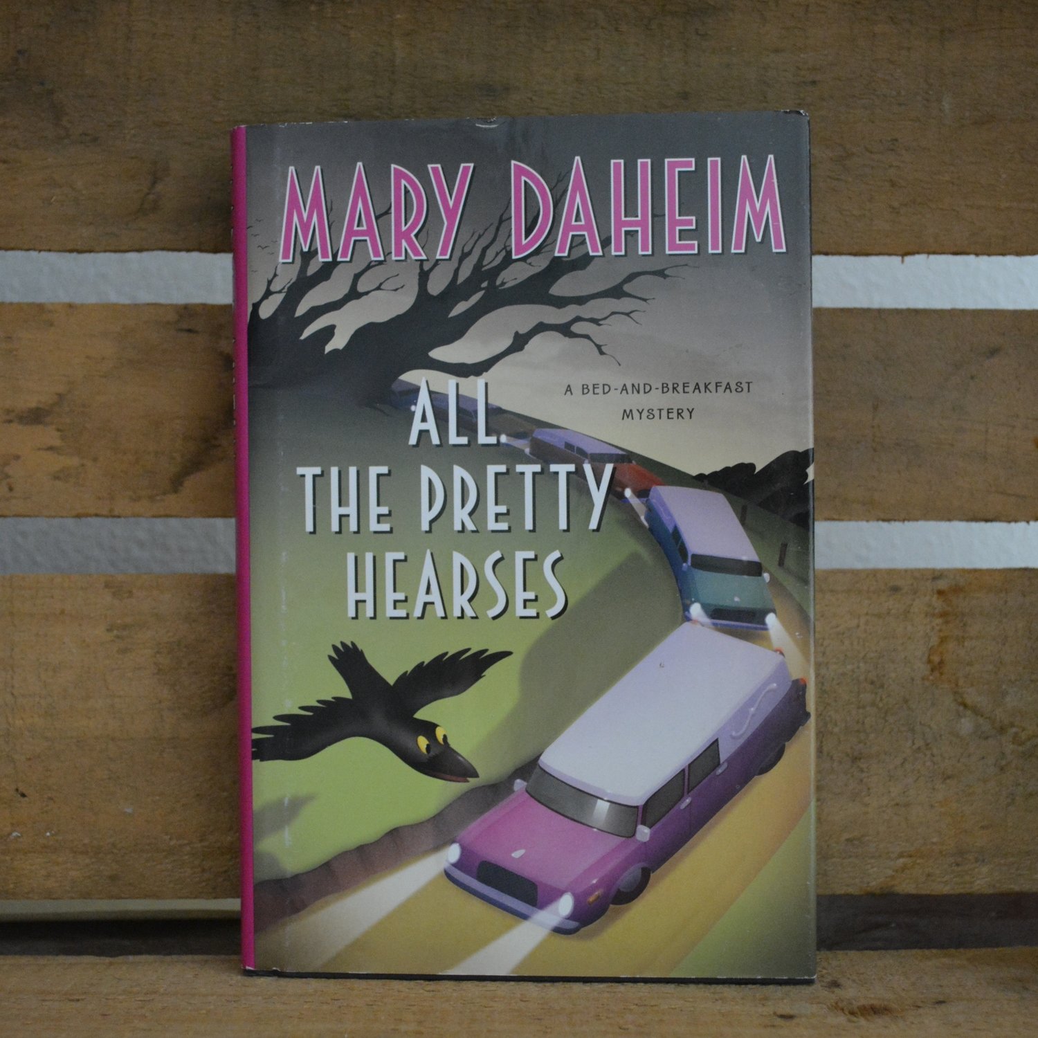 All the Pretty Hearses by Mary Daheim