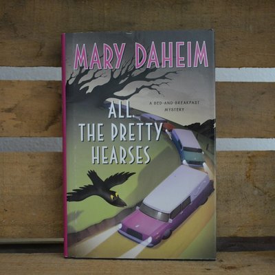 All the Pretty Hearses by Mary Daheim