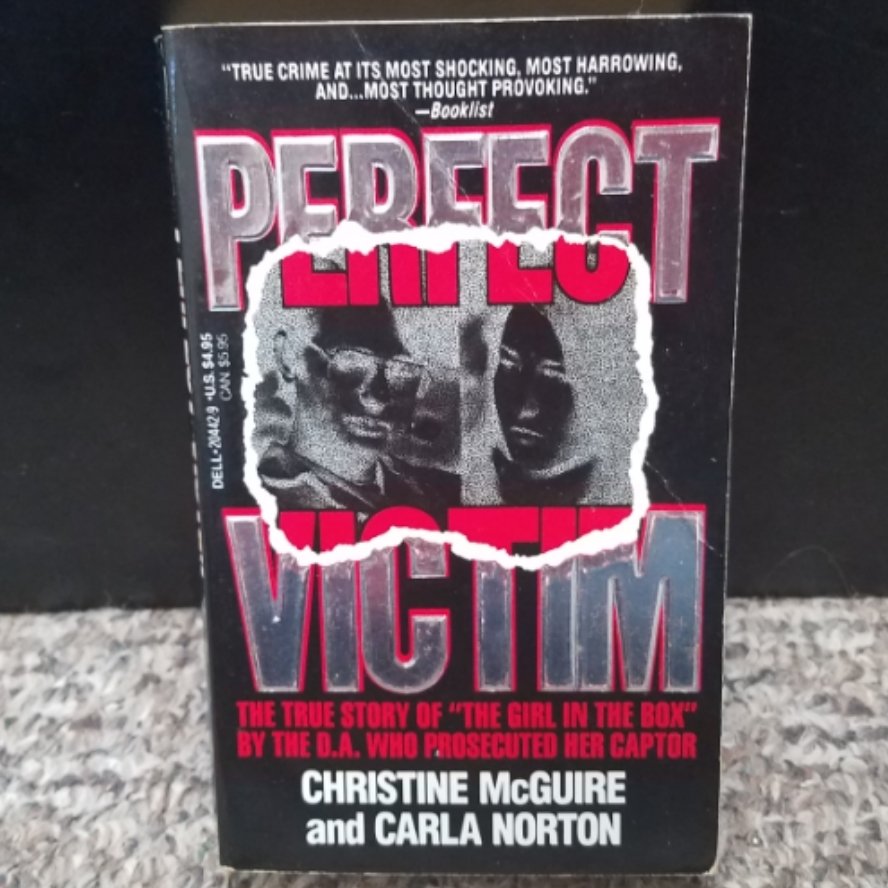 Perfect Victim by Christine McGuire and Carla Norton