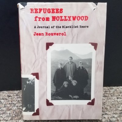 Refugees from Hollywood by Jean Rouverol