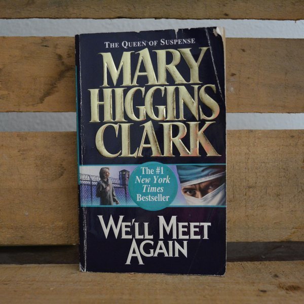 We&#39;ll Meet Again by Mary Higgins Clark