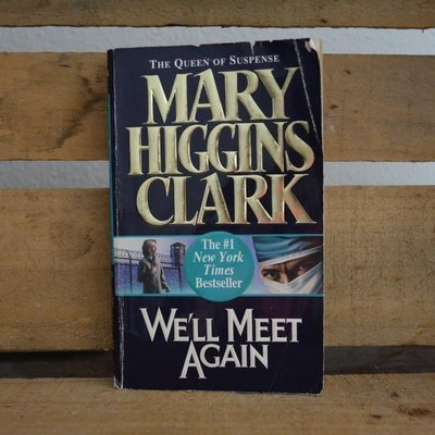 We&#39;ll Meet Again by Mary Higgins Clark