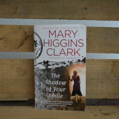 The Shadow of Your Smile by Mary Higgins Clark