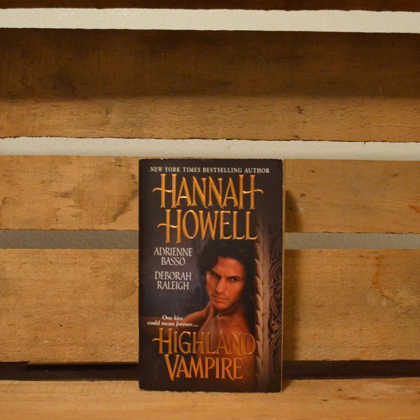 Highland Vampire by Hannah Howell, Adrienne Basso, and Deborah Raleigh