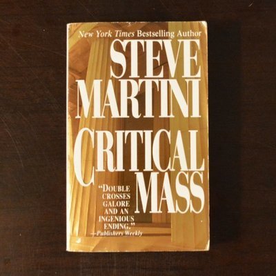 Critical Mass by Steve Martini