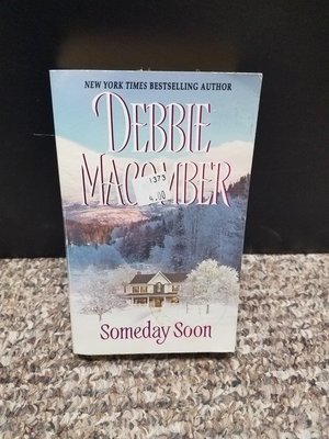 Someday Soon by Debbie Macomber
