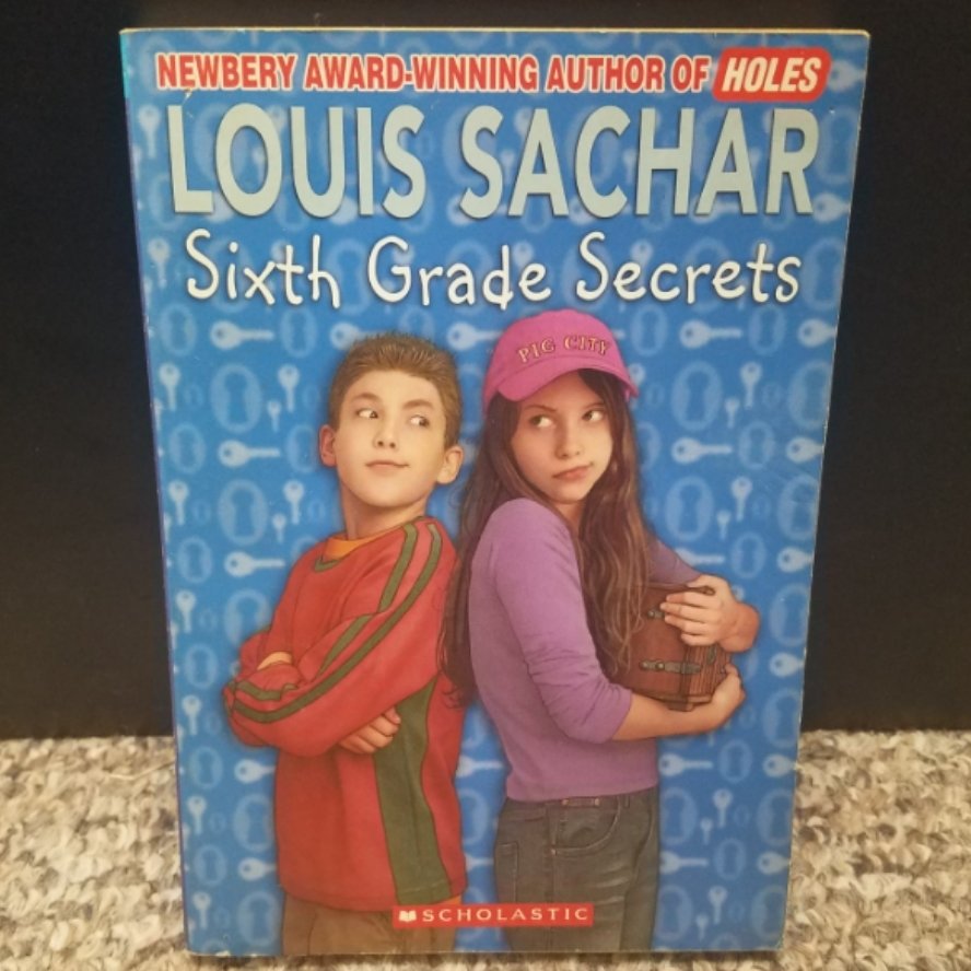 Sixth Grade Secrets by Louis Sachar