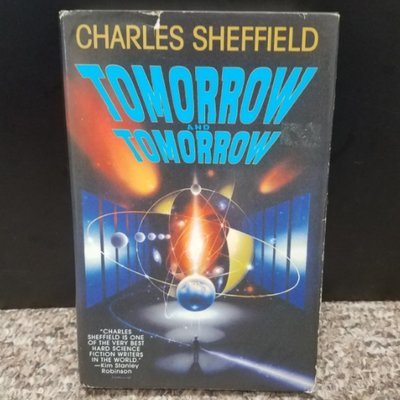Tomorrow and Tomorrow by Charles Sheffield