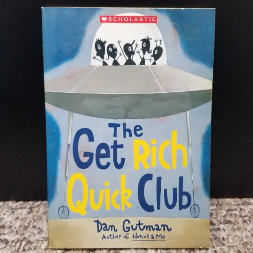 The Get Rich Quick Club by Dam Gutman