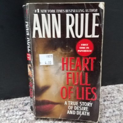 Heart Full of Lies by Ann Rule
