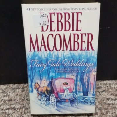Fairy Tale Weddings by Debbie Macomber