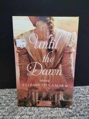 Until the Dawn by Elizabeth Camden