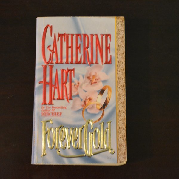 Forever Gold by Catherine Hart