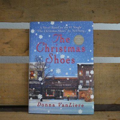 The Christmas Shoes by Donna VanLiere