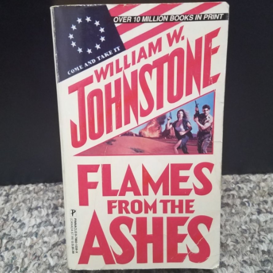 Flames from the Ashes by William W. Johnstone