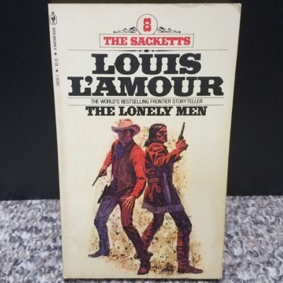 The Lonely Men by Louis L'Amour