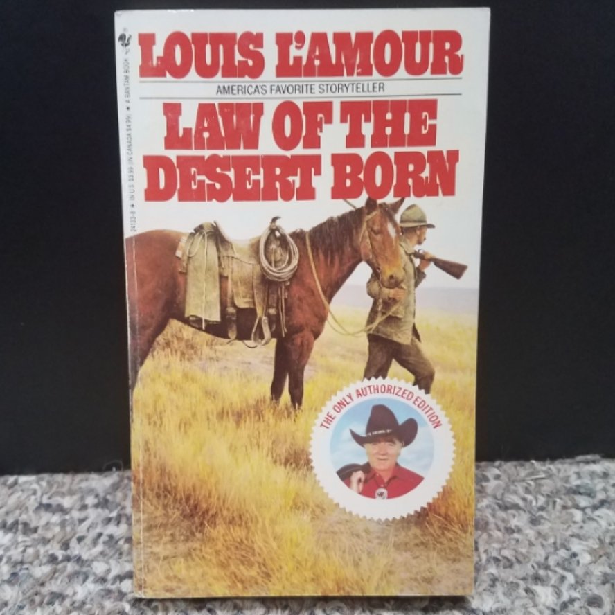 Law Of The Desert Born by Louis L'Amour