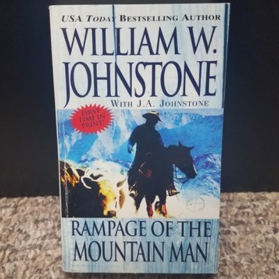 Rampage of the Mountain Man by William W. Johnstone with J.A. Johnstone