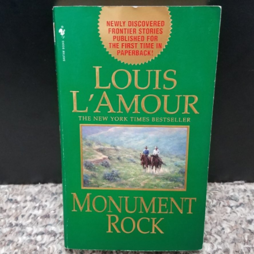 Monument Rock by Louis L&#39;Amour