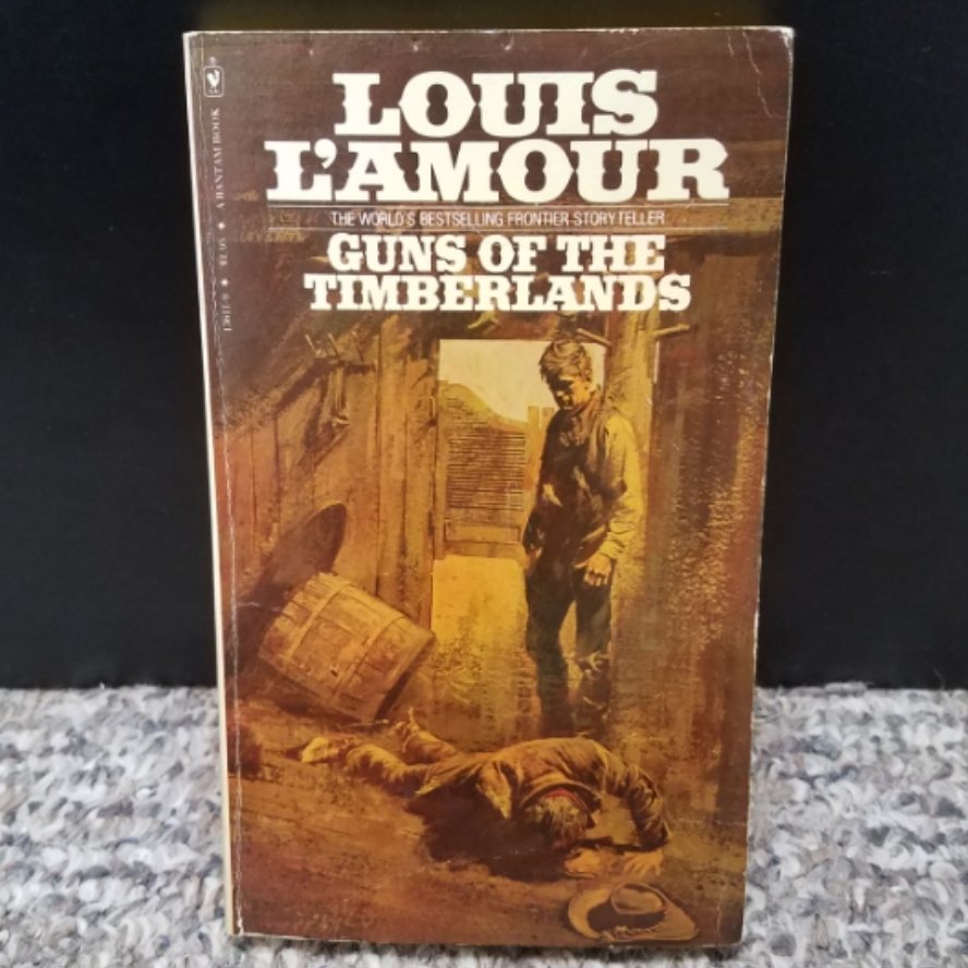 Guns of the Timberlands by Louis L&#39;Amour