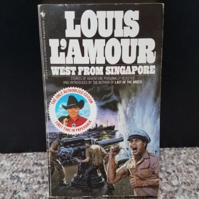 West From Singapore by Louis L&#39;Amour
