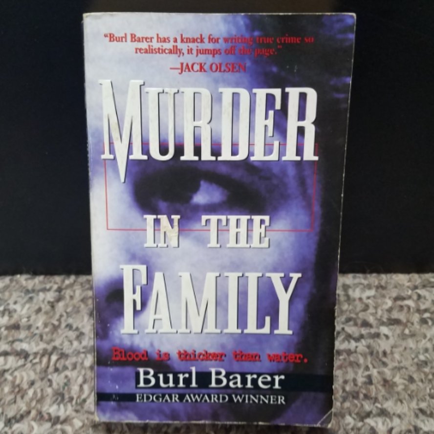 Murder in the Family by Burl Barer