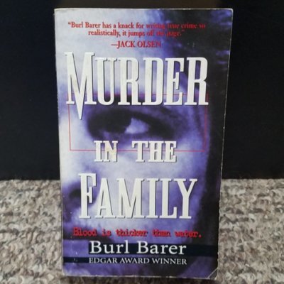 Murder in the Family by Burl Barer