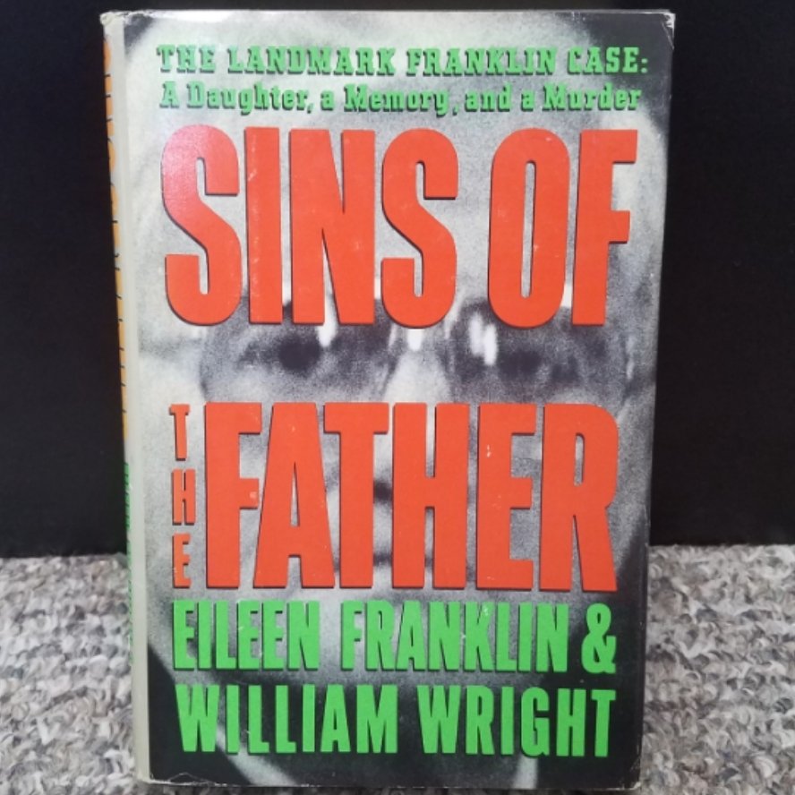 Sins of the Father by Eileen Franklin &amp; William Wright