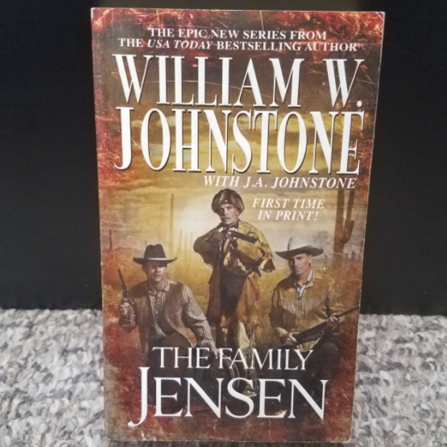 The Family Jensen by William W. Johnstone with J.A. Johnstone